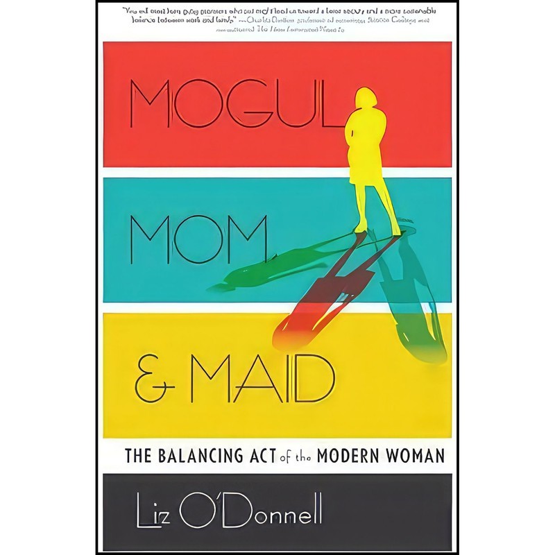 کتاب Mogul, Mom, Maid اثر جمعي از نويسندگان انتشارات Routledge